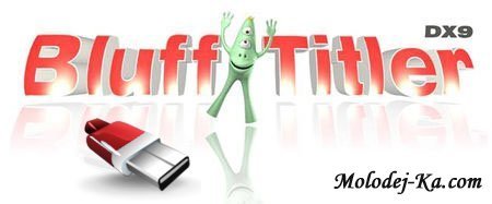 BluffTitler DX9 8.0.3 Portable BluffTitler DX9 8.0.3 Portable