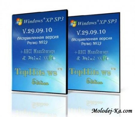Windows XP SP3 TopHits™ Edition V.29.09.10+AHCI Masstorage+ Miini WPI 2010