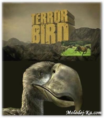 Гигантские чудовища: Чудовищная птица / Mega Beasts: Terror Bird (2009) SATRip Гигантские чудовища: Чудовищная птица / Mega Beasts: Terror Bird (2009) SATRip